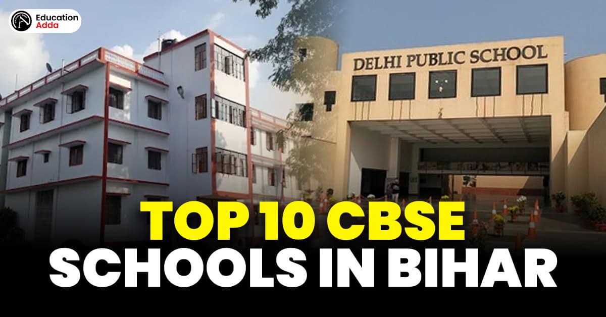 Top 10 CBSE Schools in Bihar