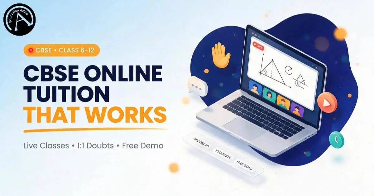 CBSE Online Tuition: Your Guide to Online Classes for Academic Success (2026 Edition)