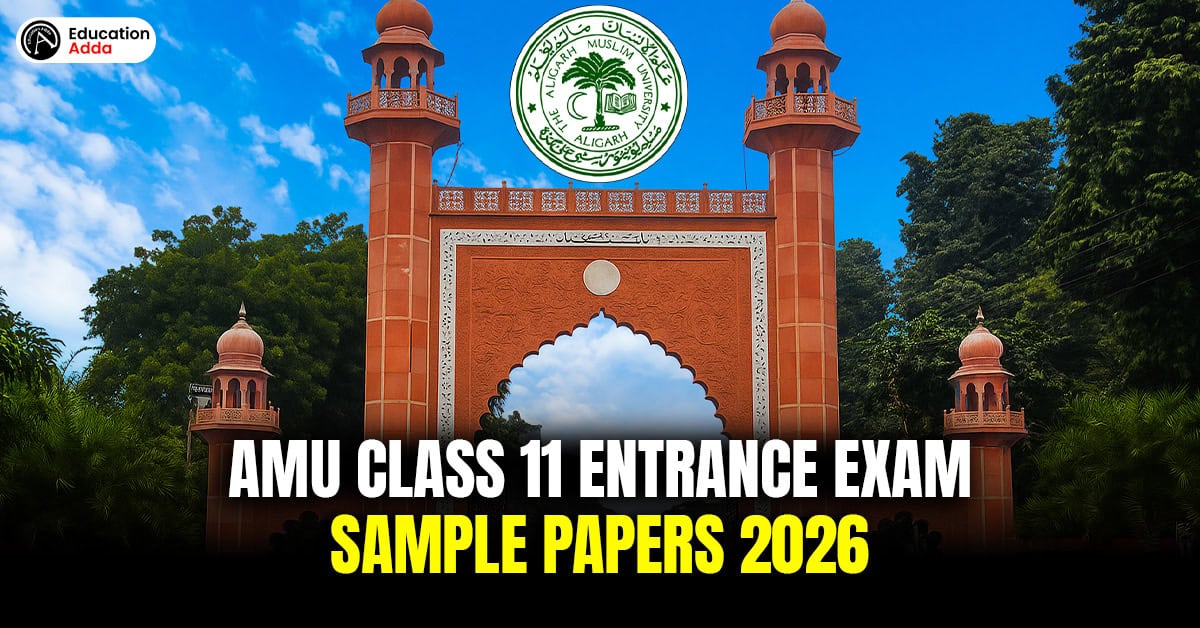 AMU Class 11 Entrance Exam Sample Papers 2026