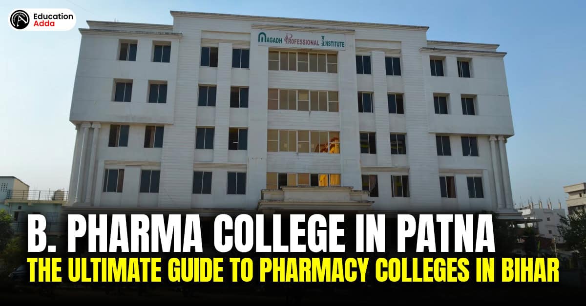 B Pharma College in Patna