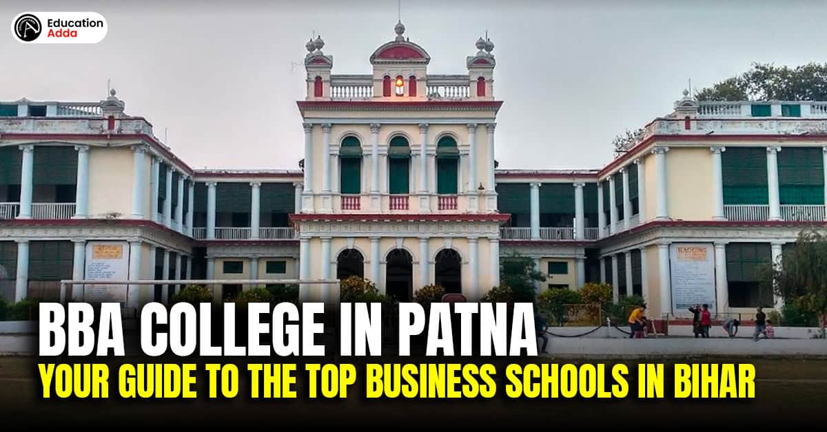 The Image for the aricle of BBA Colleges in Patna
